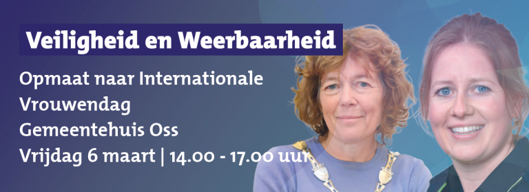 Veiligheid en Weerbaarheid opmaat naar Internationale Vrouwendag bij gemeentehuis Oss